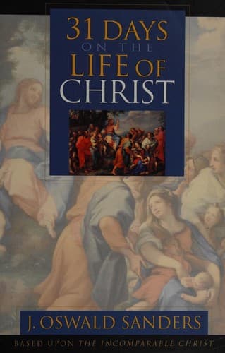 Cover of 31 Days on the Life of Christ