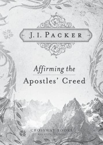 Cover of Affirming the Apostles' Creed
